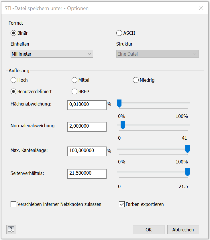 STL Ausgabe Einstellungen